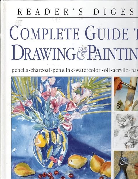 complete guide to drawing and painting readers digest Kindle Editon