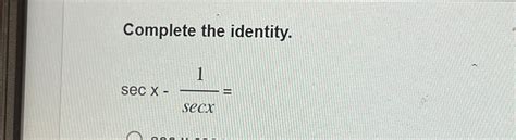 complete the identity calculator