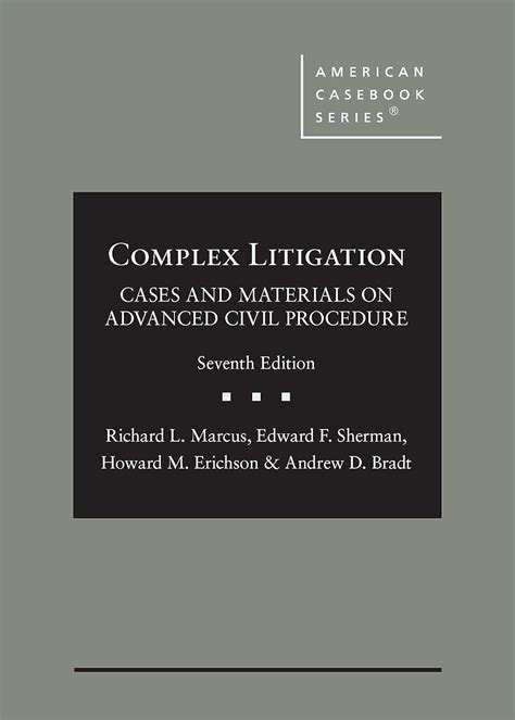 complex litigation cases and materials on advanced civil procedure american casebook series Kindle Editon