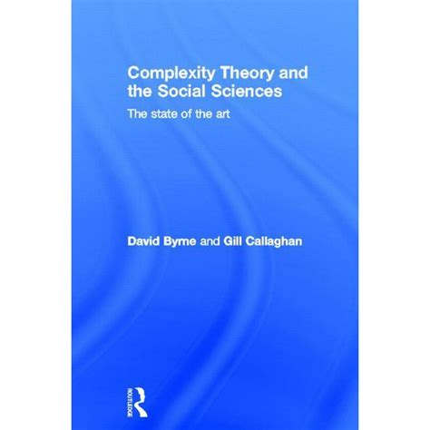 complexity theory and the social sciences the state of the art Reader