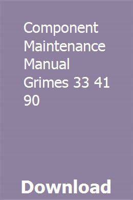 component maintenance manual grimes 33 42 02 Kindle Editon