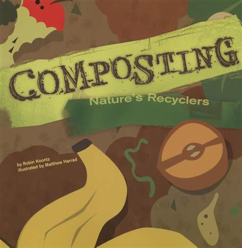 composting natures recyclers amazing science PDF