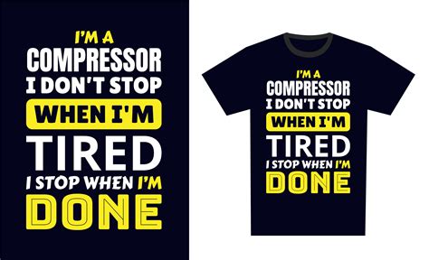 compressor t shirt