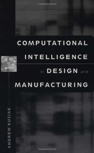 computational intelligence in design and manufacturing Doc