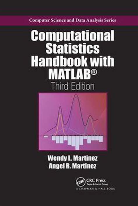 computational statistics handbook with matlab chapman and hall or crc computer science and data analysis Reader