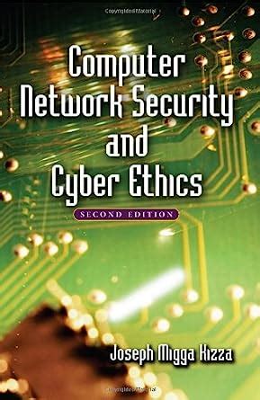 computer network security and cyber ethics 2d edition Doc