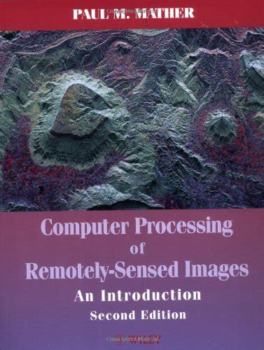 computer processing of remotely sensed images an introduction 2nd edition Kindle Editon