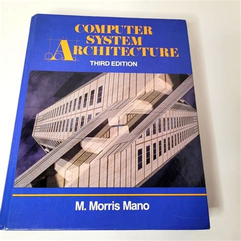 computer system architecture morris mano 3rd edition Reader