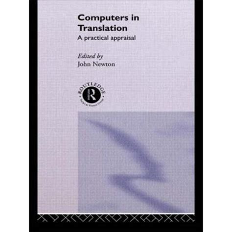 computers in translation a practical appraisal Epub