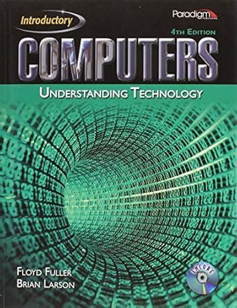 computers understanding technology 4th edition Kindle Editon