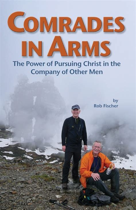 comrades in arms the power of pursuing christ in the company of other men Epub