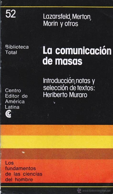 comunicacion de masas gusto popular y accion social organizada lazarsfeld paul f merton robert k pdf Doc