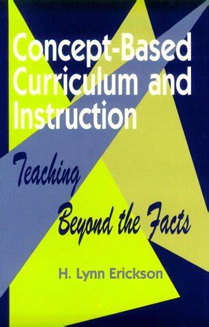 concept based curriculum and instruction teaching beyond the facts Reader
