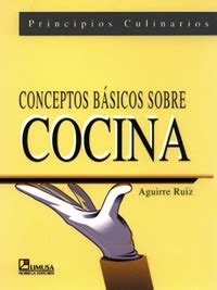 conceptos basicos sobre cocina conceptos basicos sobre cocina Kindle Editon