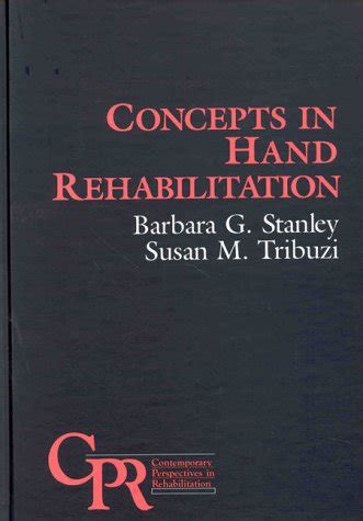 concepts in hand rehabilitation contemporary perspectives in rehabilitation Doc