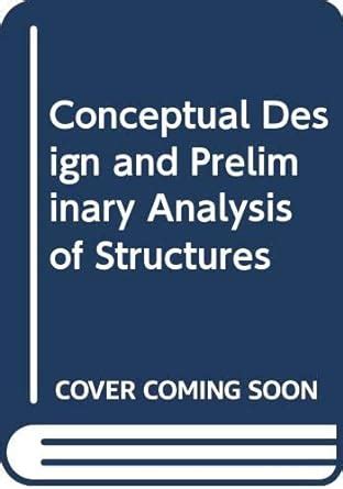 conceptual design and preliminary analysis of structures Epub