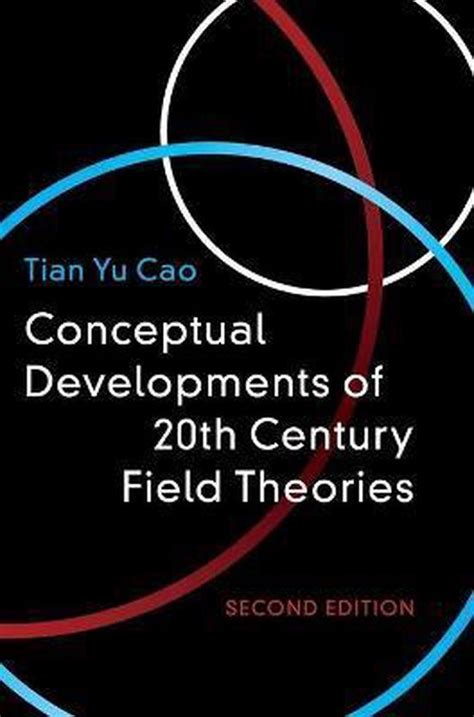 conceptual developments of 20th century field theories Epub