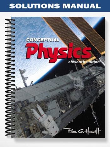 conceptual physics hewitt 11th edition solutions manual PDF