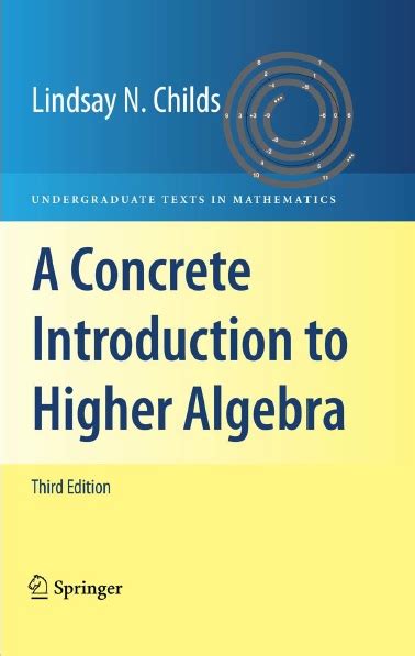 concrete introduction to higher algebra solution manual Reader