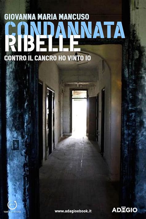 condannata ribelle contro cancro italian PDF