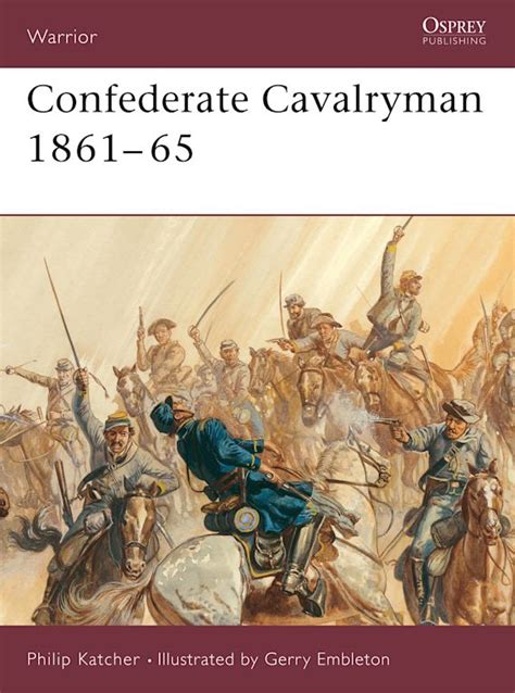 confederate cavalryman 1861 65 warrior Reader