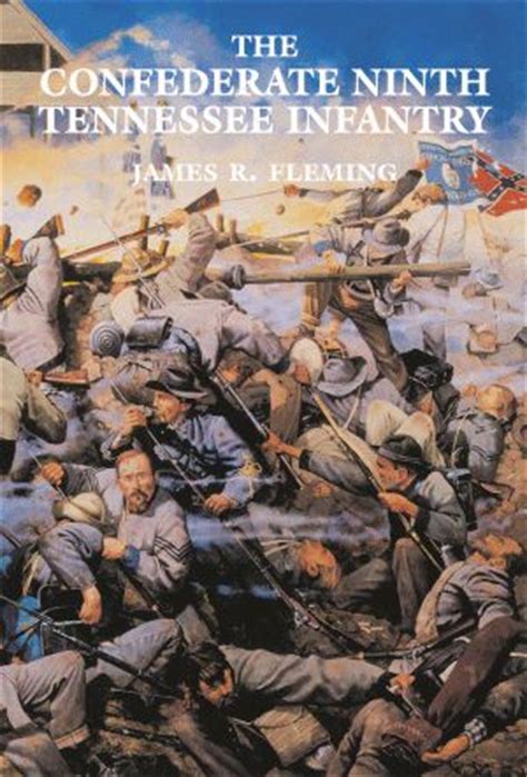 confederate ninth tennessee infantry the Kindle Editon