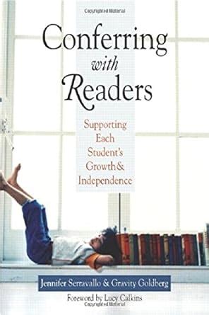 conferring with readers supporting each students growth and independence Kindle Editon