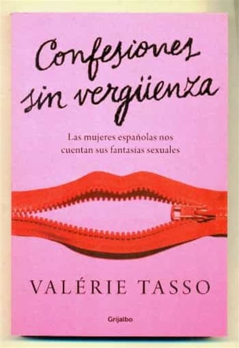 confesiones sin vergÃ¼enza las mujeres espanolas nos cuentan sus fantasias sexuales Reader