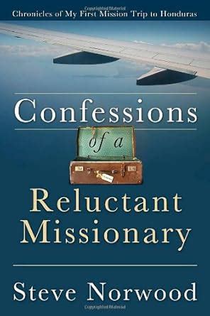 confessions of a reluctant missionary Reader