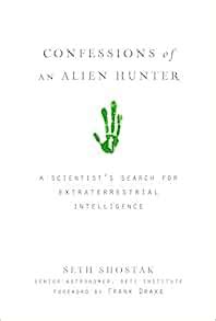 confessions of an alien hunter a scientists search for extraterrestrial intelligence Epub