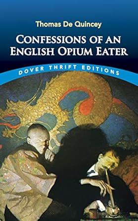 confessions of an english opium eater dover thrift editions PDF