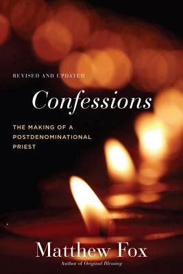 confessions revised and updated the making of a postdenominational priest Reader