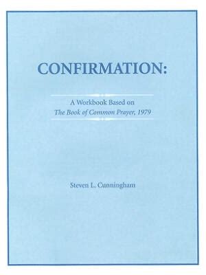 confirmation workbook based on the 1979 book of common prayer Kindle Editon