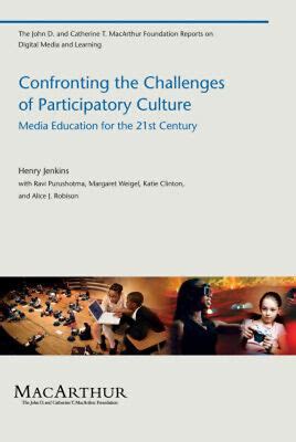 confronting the challenges of participatory culture confronting the challenges of participatory culture PDF