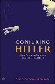 conjuring hitler how britain and america made the third reich Kindle Editon
