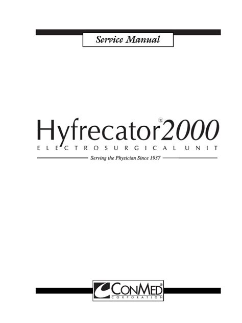 conmed hyfrecator 2000 service manual Kindle Editon