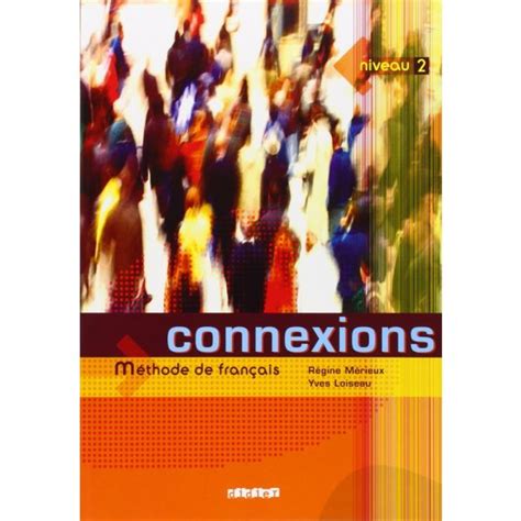 connexions 2 niveau a2 b1 livre de lelève Reader
