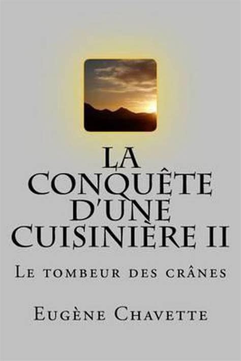 conquete dune cuisiniere ii books g ph Epub