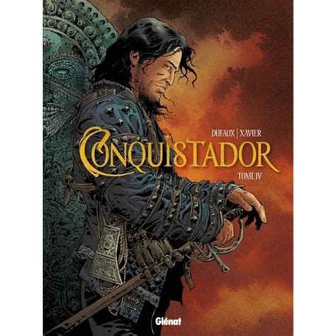 conquistador band 4 jean dufaux Doc