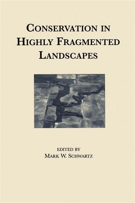 conservation in highly fragmented landscapes Kindle Editon