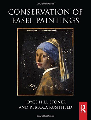 conservation of easel paintings routledge series in conservation and museology Doc