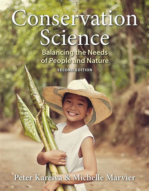 conservation science balancing the needs of people and nature second edition Kindle Editon