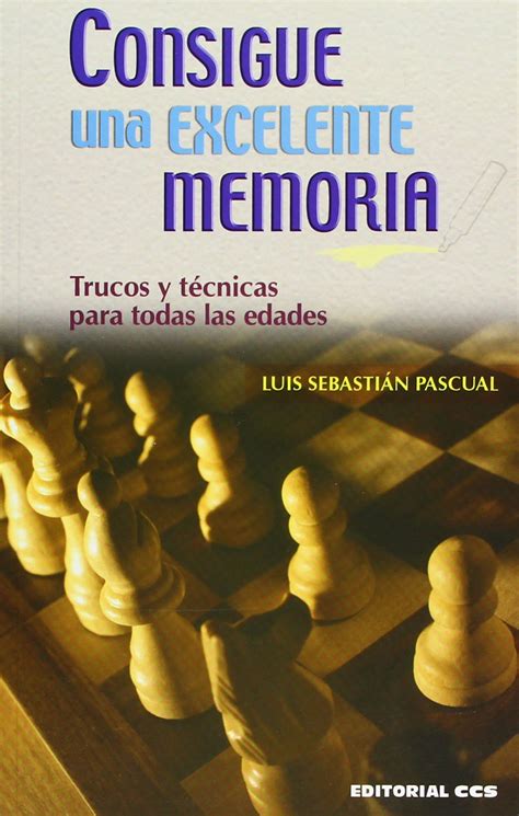 consigue una excelente memoria tecnicas y habilidades Reader