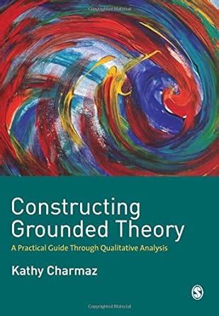 constructing grounded theory introducing qualitative methods series PDF