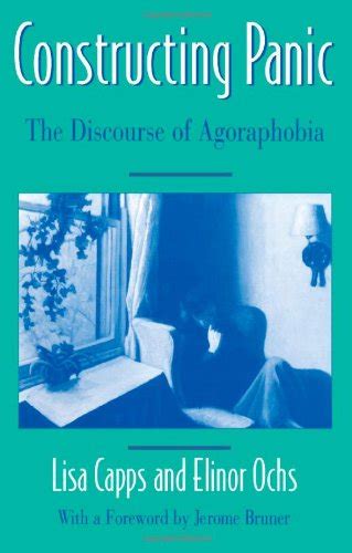 constructing panic the discourse of agoraphobia PDF