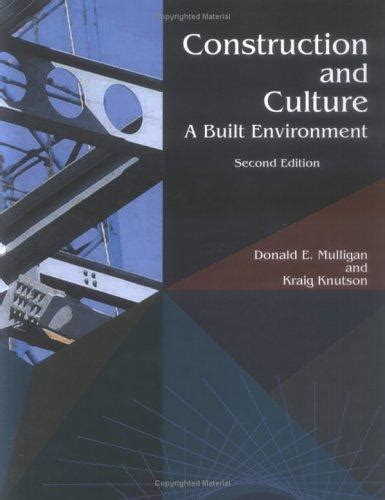 construction and culture a built environment Doc
