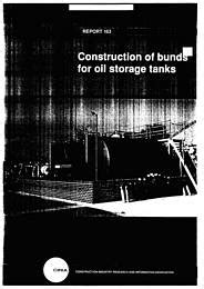 construction of bunds for oil storage tanks ciria report Reader