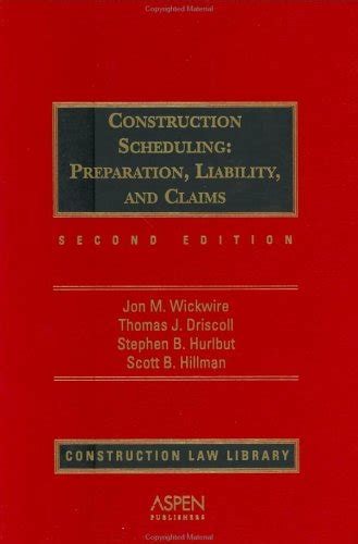 construction scheduling preparation liability and claims Epub