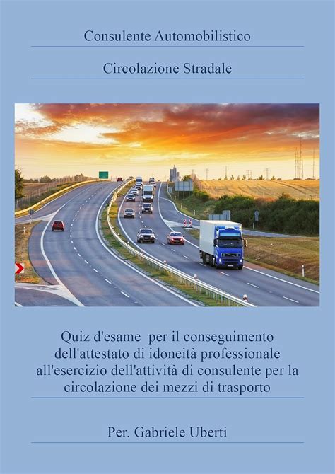consulente automobilistico circolazione stradale italian Epub