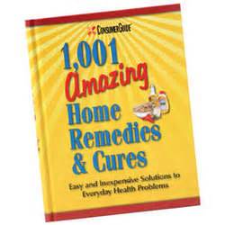 consumer guides 1 001 amazing home remedies and cures Reader